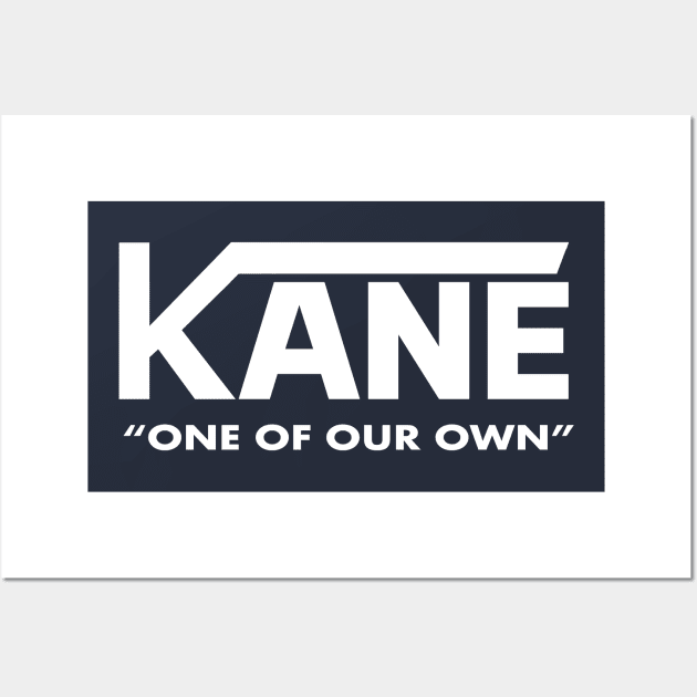 Kane One Of Our Own Wall Art by teecloud